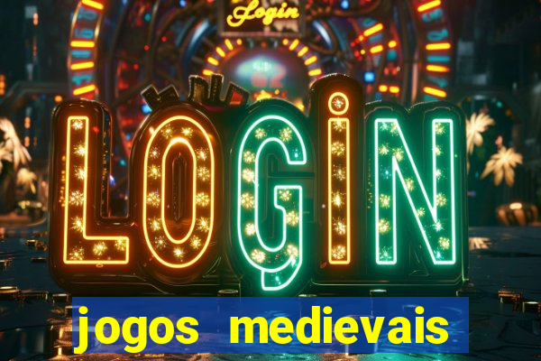 jogos medievais para celular